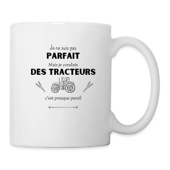 Ich bin nicht perfekt. Ich fahre Traktoren. - Tasse - Weiß - Rechts