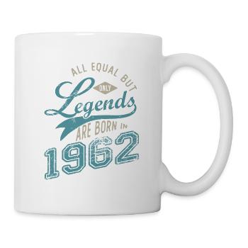 LEGEND ARE BORN IN 1962 Geburtstagsgeschenk 60 Jahre - Tasse - Weiß - Rechts