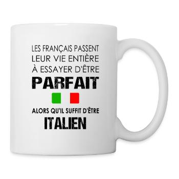 Les français essaye d'être parfait t-shirt italien - Mug blanc - blanc - Droite