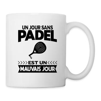 Un jour sans padel est un mauvais jour cadeau - Mug blanc - blanc - Droite