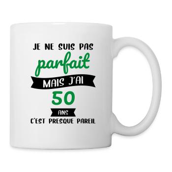 Anniversaire 50 ans - Pas parfait mais j'ai 50 ans - Mug blanc - blanc - Droite