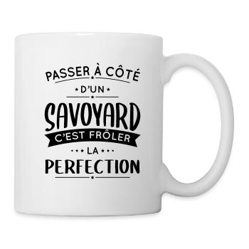 Savoyard - Frôler la perfection - Savoie - Mug blanc - blanc - Droite