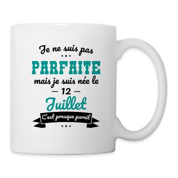 Anniversaire - Pas parfaite mais née le 12 Juillet - Mug blanc - blanc - Droite