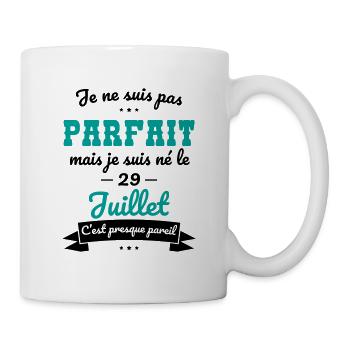 Anniversaire - Pas parfait mais né le 29 Juillet - Mug blanc - blanc - Droite