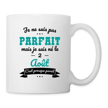 Anniversaire - Pas parfait mais né le 2 Août - Mug blanc - blanc - Droite