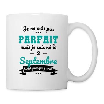 Anniversaire - Pas parfait mais né le 2 Septembre - Mug blanc - blanc - Droite