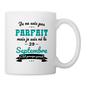 Anniversaire - Pas parfait mais né le 29 Septembre - Mug blanc - blanc - Droite