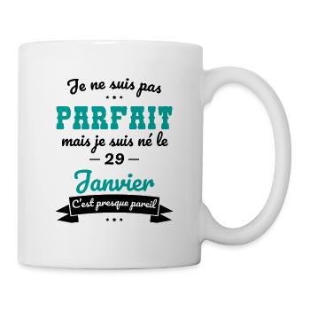 Anniversaire - Pas parfait mais né le 29 Janvier - Mug blanc - blanc - Droite