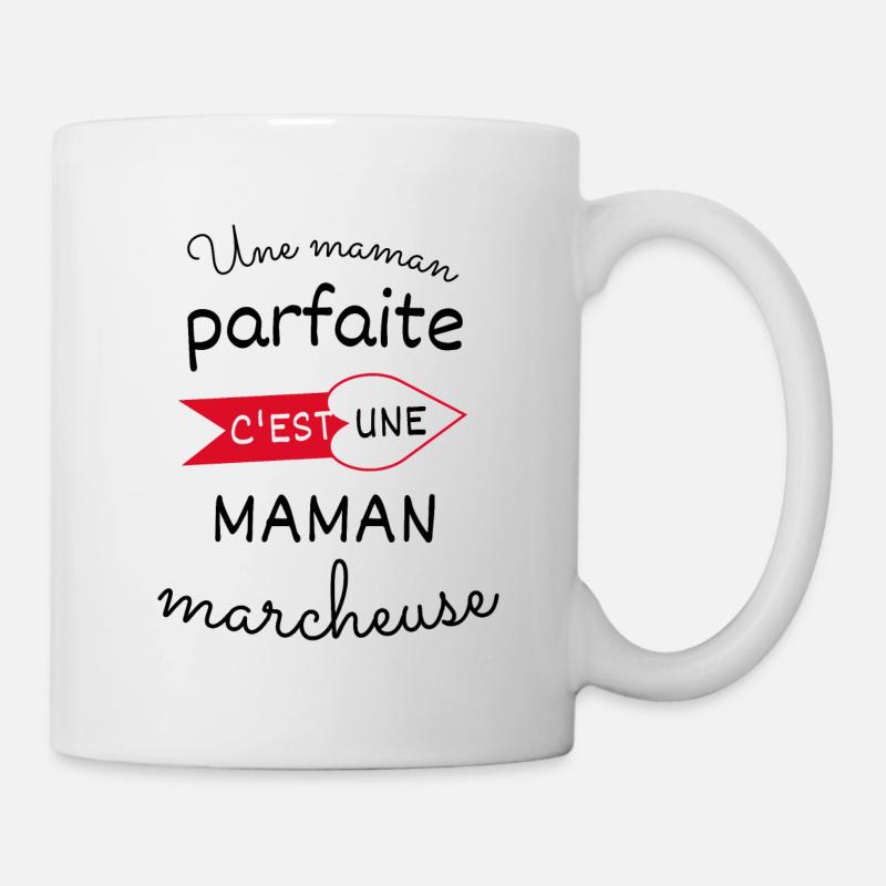 Une maman parfaite c est une marcheuse - Mug blanc - blanc