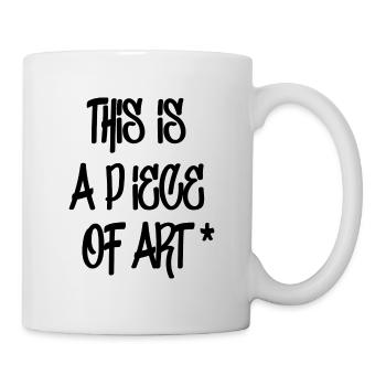 This is a piece of art - Mug - white - Right