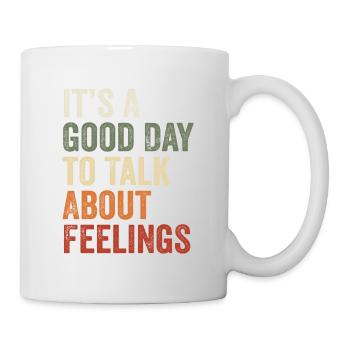 Its A Good Day to Talk About Feeling Mental Health - Mug blanc - blanc - Droite