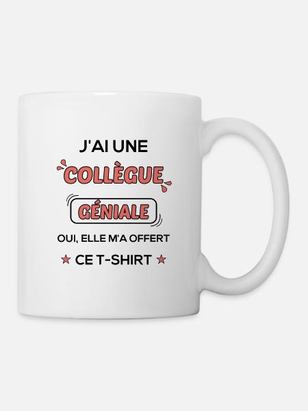 Collègue géniale ! cadeau t-shirt collègue - Mug blanc - blanc