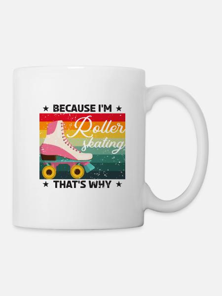 Rollschuhe Rollschuhlaufen Rollschuhläufer - Tasse - Weiß