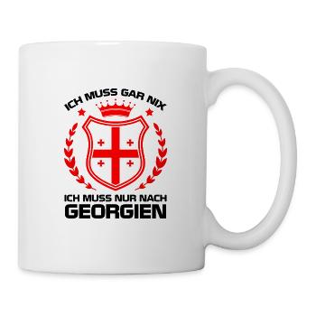 Ich muss nach Georgien Sakartwelo Georgier - Tasse - Weiß - Rechts