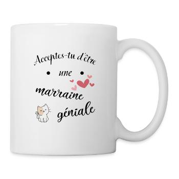 Acceptes-tu d'être une marraine géniale ? - Mug blanc - blanc - Droite