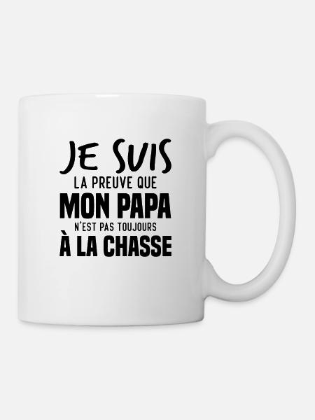 La preuve que mon papa pas toujours chasse - Mug blanc - blanc