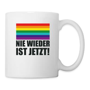 Nie Wieder Ist Jetzt Spruch Schriftzug - Tasse - Weiß - Rechts