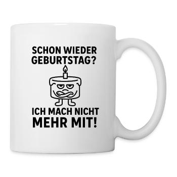 Geburtstagsmuffel Cartoon - Tasse - Weiß - Rechts