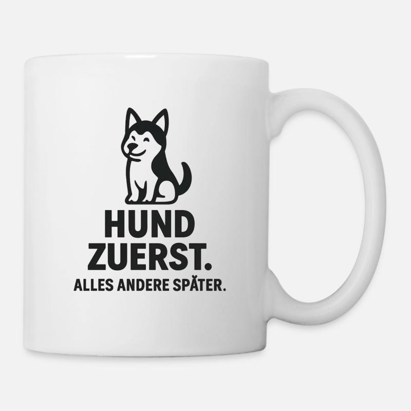 Dog First - Everything Else Later - Mug - white