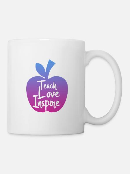 teacher teach love inspire - Tasse - Weiß