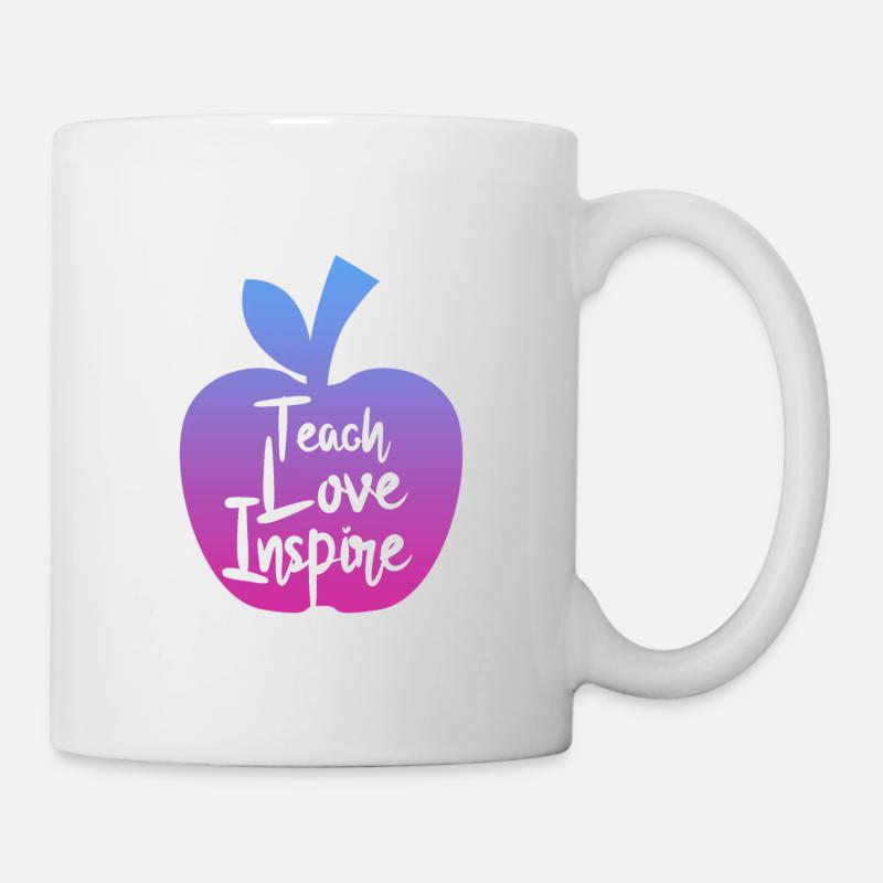teacher teach love inspire - Tasse - Weiß