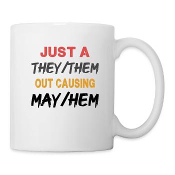Just A They/Them - Funny - Mug - white - Right