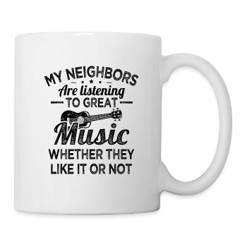 Ukulele Nachbar hört gute Musik Uke Musiker - Tasse - Weiß - Rechts