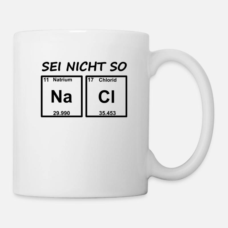 SEI NICHT SO SALZIG - Tasse - Weiß