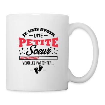 Je vais avoir une petite sœur - Mug blanc - blanc - Droite
