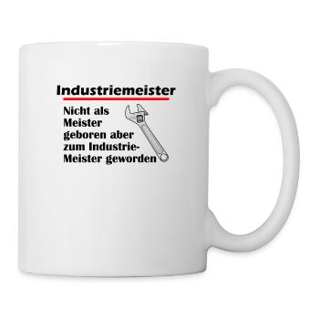 Industriemeister - Zum Meister geboren - Tasse - Weiß - Rechts