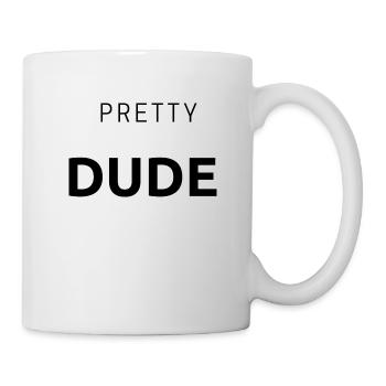 Pretty Dude - Surfing - Geschenk - Tasse - Weiß - Rechts