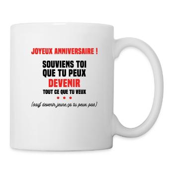joyeux anniversaire souviens toi que cadeau - Mug blanc - blanc - Droite