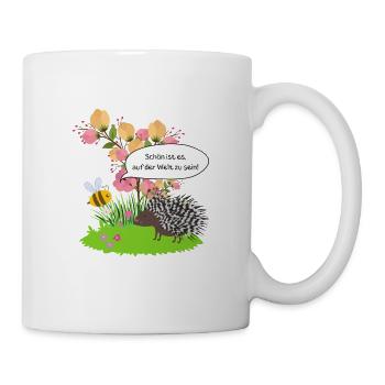 Biene Stachelschwein Schön ist es auf der Welt - Tasse - Weiß - Rechts