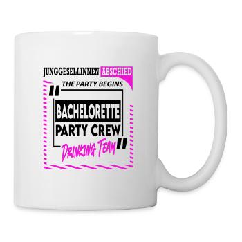 Bachelorette Party Crew Junggesellinnen Frau Drink - Tasse - Weiß - Rechts