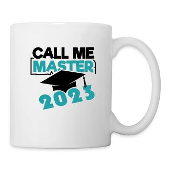 Master 2023 Abschluss Promotion Sponsion Uni - Tasse - Weiß - Rechts