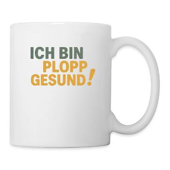 Plopp gesund - Tasse - Weiß - Rechts