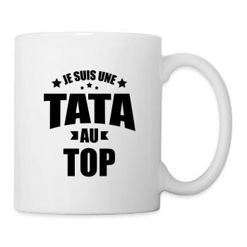 je suis une tata au top - Mug blanc - blanc - Droite