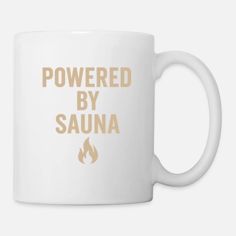 Powerful Sauna Statement Design - Tasse - Weiß