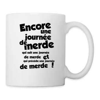 Encore une journée - Mug blanc - blanc - Droite