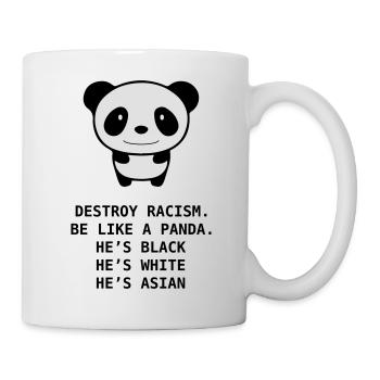 destroy racism panda - Tasse - Weiß - Rechts