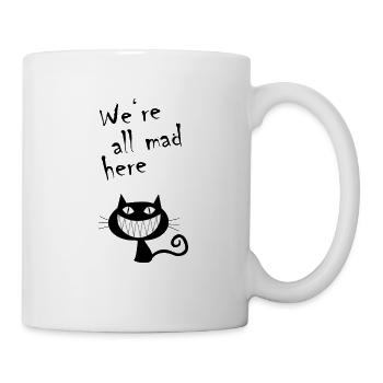 We're all mad here 2 - Tasse - Weiß - Rechts