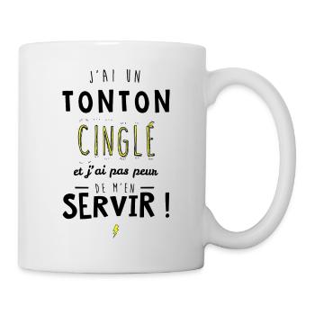 J'ai un tonton cinglé et je peux m'en servir - Mug blanc - blanc - Droite