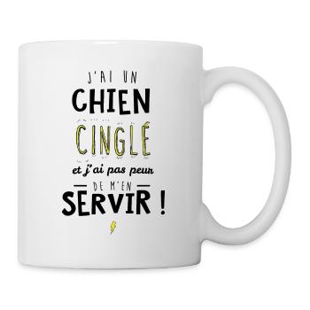 J'ai un chien cinglé et je peux m'en servir - Mug blanc - blanc - Droite