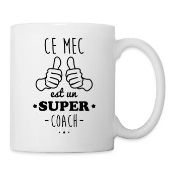 Ce mec est un super coach, cadeau entraineur - Mug blanc - blanc - Droite