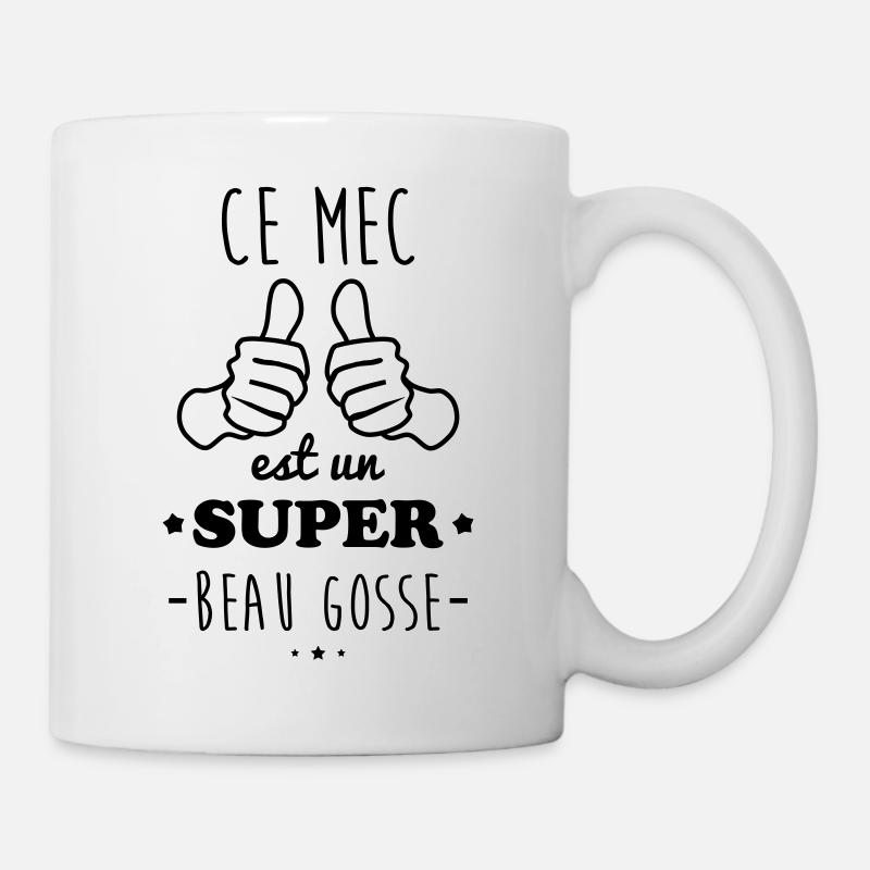 Mec super beaugosse - Mug blanc - blanc