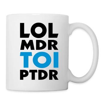 lol lol TOI ptdr (2c) - Mug - white - Right