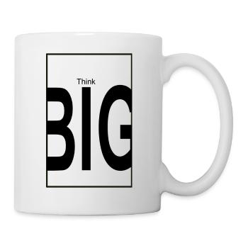 Think big - Tasse - Weiß - Rechts