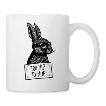 Too Hip To Hop - Tasse - Weiß - Rechts