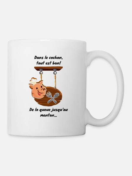 Dans le cochon tout est bon! - Mug blanc - blanc