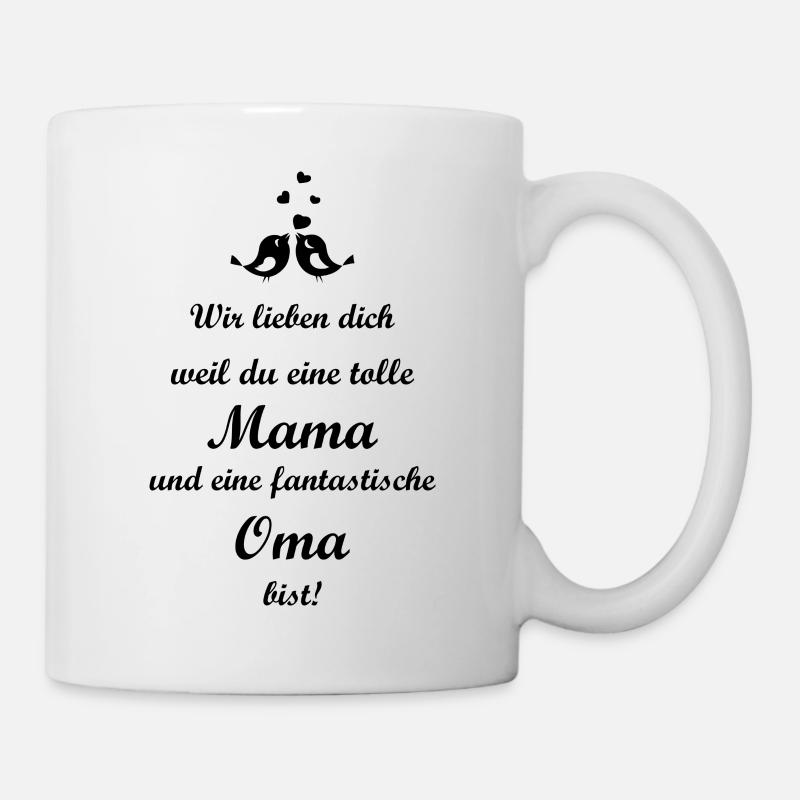 wir lieben dich oma - Tasse - Weiß